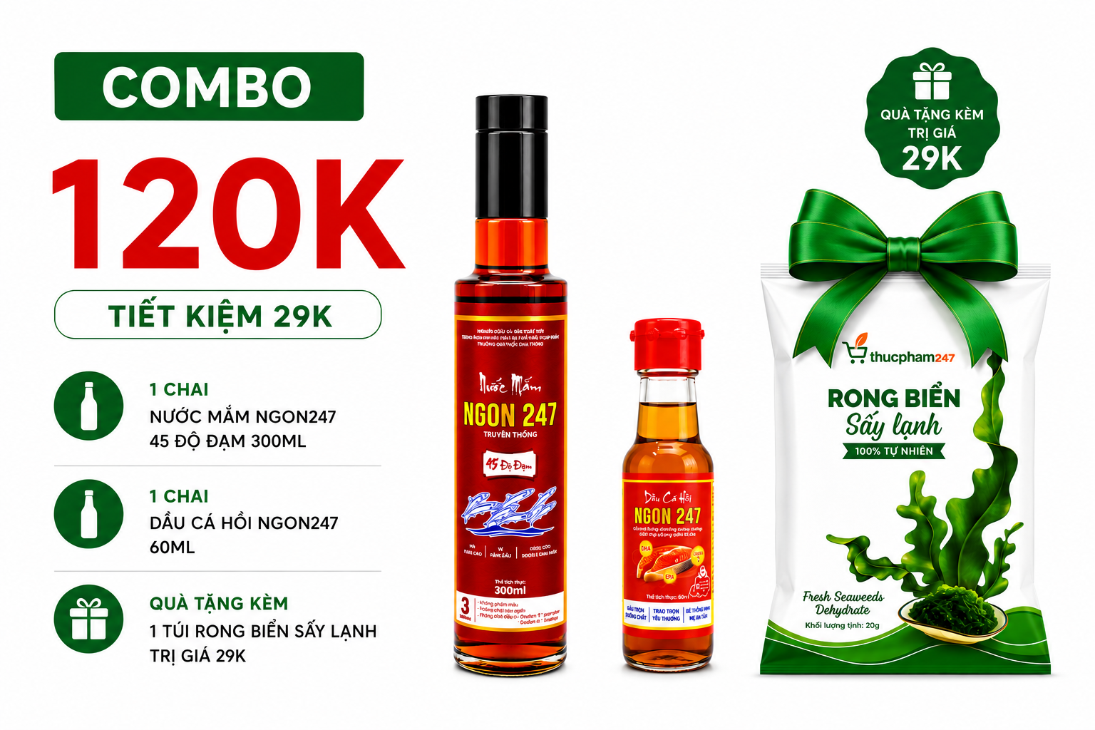 COMBO: nước mắm ngon247 - 45 độ đạm + dầu cá hồi Ngon247 + rong biển sấy lạnh